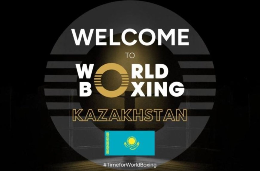 Қазақстан Бокс федерациясы World Boxing ұйымына қосылды